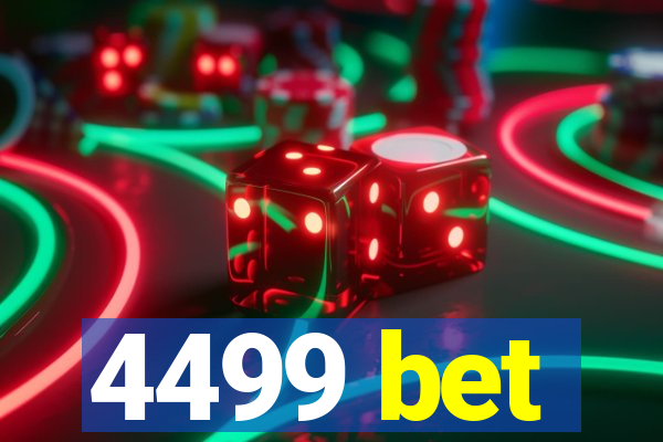 4499 bet